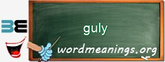 WordMeaning blackboard for guly